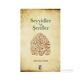Seyyidler ve Şerifler - Mithat Eser