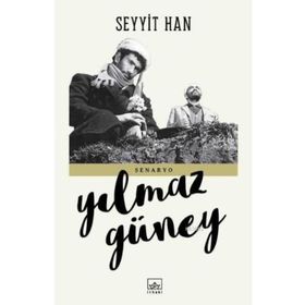Seyyit Han Senaryo - Yılmaz Güney