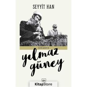 Seyyit Han Senaryo - Yılmaz Güney