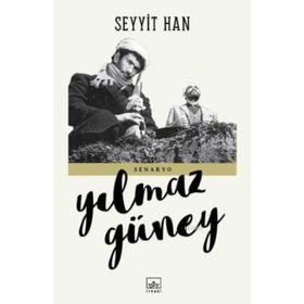 Seyyit Han Senaryo - Yılmaz Güney