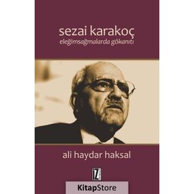 Sezai Karakoç Eleğimsağmalarda Gökanıtı - Ali Haydar Haksal