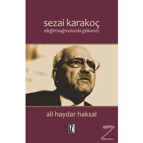 Sezai Karakoç Eleğimsağmalarda Gökanıtı - Ali Haydar Haksal