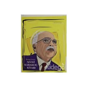 Sezai Karakoç Kitabı - İbrahim Varelci