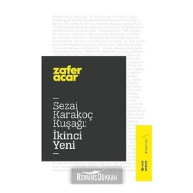 Sezai Karakoç Kuşağı:ikinci Yeni / Zafer Acar