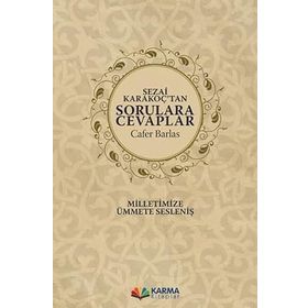 Sezai Karakoç`tan Sorulara Cevaplar Karma Kitaplar