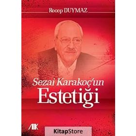 Sezai Karakoç’un Estetiği - Recep Duymaz