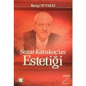 Sezai Karakoç’un Estetiği - Recep Duymaz