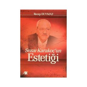 Sezai Karakoç’un Estetiği - Recep Duymaz