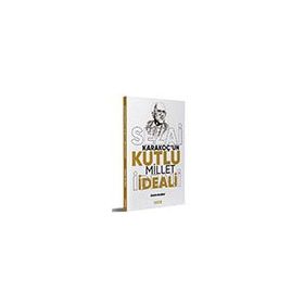 Sezai Karakoçun Kutlu Millet İdeali - Ömer Ertürk