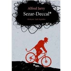 Sezar-Deccal - Alfred Jarry
