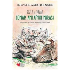 Sezer ve Tozar Çomar Amcanın Mirası - Ingvar Ambjörnsen