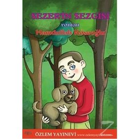 Sezer'in Sezgisi / Hamdullah Köseoğlu