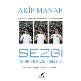 Sezgi Nedir ve Nasıl Gelişir - Akif Manaf