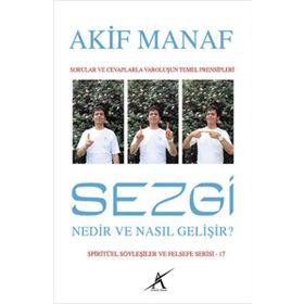 Sezgi Nedir ve Nasıl Gelişir - Akif Manaf