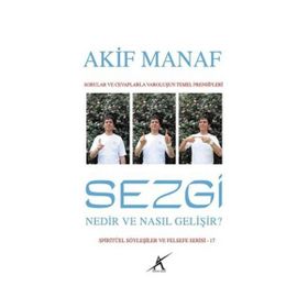 Sezgi Nedir ve Nasıl Gelişir - Akif Manaf