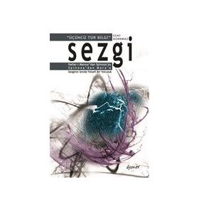 Sezgi - Üçüncü Tür Bilgi - Esat Korkmaz