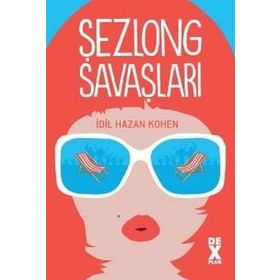 Şezlong Savaşları - İdil Hazan Kohen
