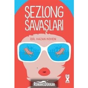 Şezlong Savaşları - İdil Hazan Kohen