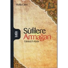 SÛFILERE ARMAĞAN - MOLLA CAMI