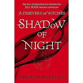 Shadow of Night All Souls 2 the Book behind Season 2 of major Sky Tv Series a Discovery of Witches All Souls 2