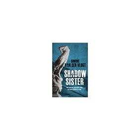 SHADOW SISTER - SIMONE VAN DER VLUGT