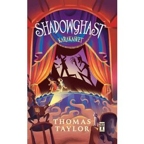 Shadowghast Karakasvet (ciltli) - Thomas Taylor - Timaş Yayınları