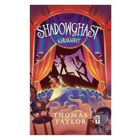 Shadowghast / Karakasvet - Thomas Taylor - Timaş Yayınları