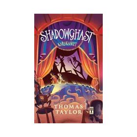 Shadowghast / Karakasvet - Thomas Taylor - Timaş Yayınları