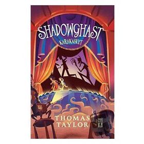 Shadowghast - Karakasvet - Thomas Taylor