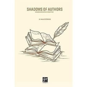 Shadows of Authors - Senem Üstün Kaya