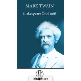 Shakespeare Öldü mü? / Mark Twain