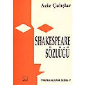 Shakespeare Sözlüğü - Aziz Çalışlar