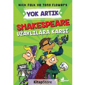 Shakespeare Uzaylılara Karşı - Yok Artık Nick Falk