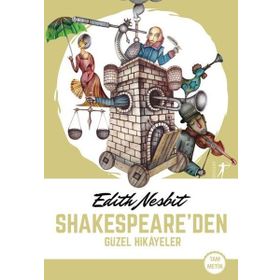 Shakespeare`den Güzel Hikayeler - Edith Nesbit - Artemis Yayınları