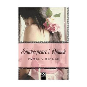 Shakespeare’i Öpmek - Pamela Mingle