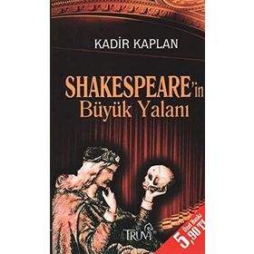 SHAKESPEARE'IN BÜYÜK YALANI (CEP BOY) - KADIR KAPLAN