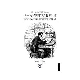 Shakespeare'in Söylemediği Koordinatlar - Onur Sezgin