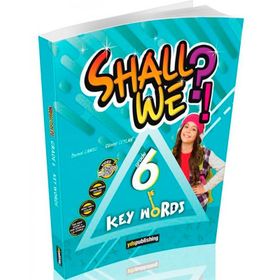 Shall We?! Grade 6 Key Words Vocabulary Book- Yds Publishing Yayınları