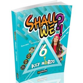 Shall We?! Grade 6 Key Words Vocabulary Book- Yds Publishing Yayınları