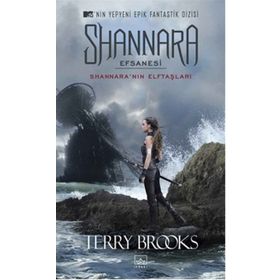 Shannara Efsanesi - Shannara’nın Elftaşları - Terry Brooks