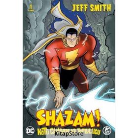 Shazam! - Kötü Canavarlar Topluluğu 1 - Jeff Smith
