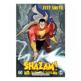 Shazam! - Kötü Canavarlar Topluluğu 1 - Jeff Smith