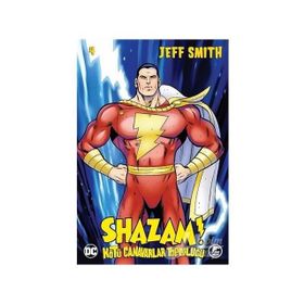 Shazam! - Kötü Canavarlar Topluluğu 4 - Jeff Smith