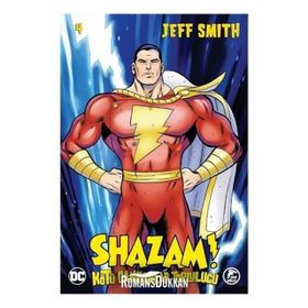 Shazam! - Kötü Canavarlar Topluluğu 4 - Jeff Smith