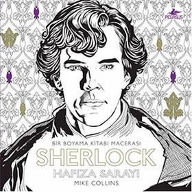 Sherlock: Hafıza Sarayı: Bir Boyama Kitabı Macerası - Mike Collins