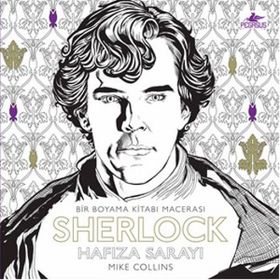 Sherlock: Hafıza Sarayı: Bir Boyama Kitabı Macerası - Mike Collins