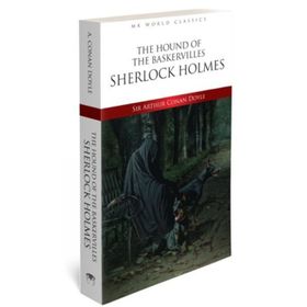 Sherlock Holme - The Hound of the Baskervilles - Sir Arthur Conan Doyle