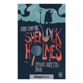 Sherlock Holmes 2 - Holmes’un Anıları - Sir Arthur Conan Doyle