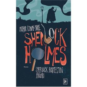 Sherlock Holmes 2 - Holmes’un Anıları - Sir Arthur Conan Doyle