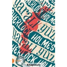 Sherlock Holmes 3 Yaralı Yüz - Sir Arthur Conan Doyle